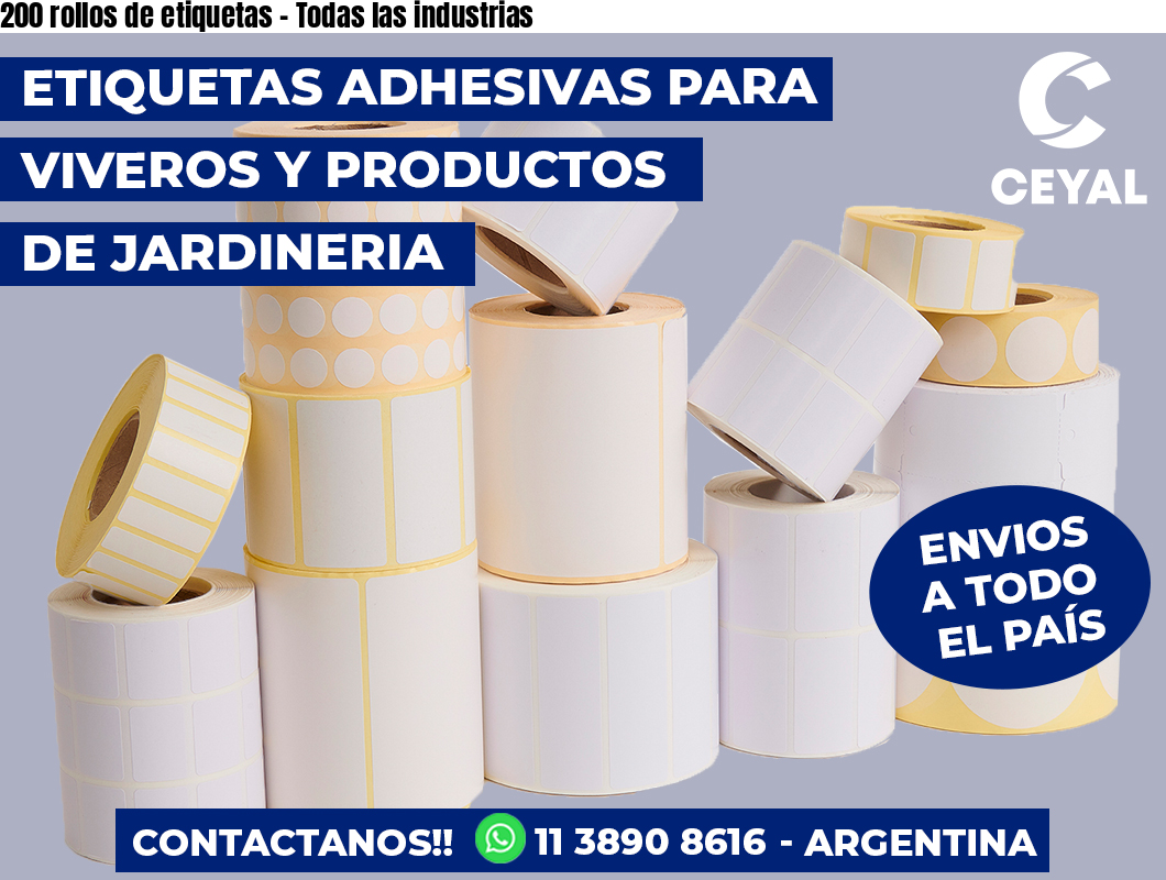 200 rollos de etiquetas - Todas las industrias