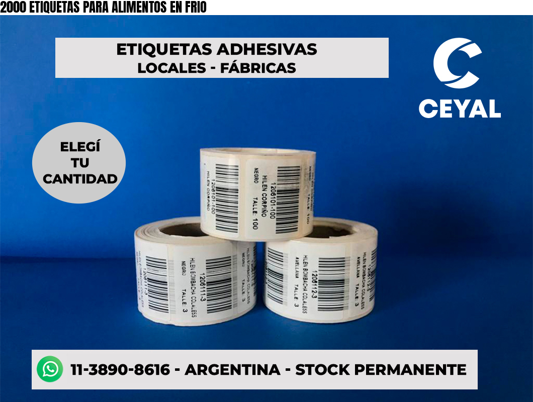 2000 ETIQUETAS PARA ALIMENTOS EN FRIO