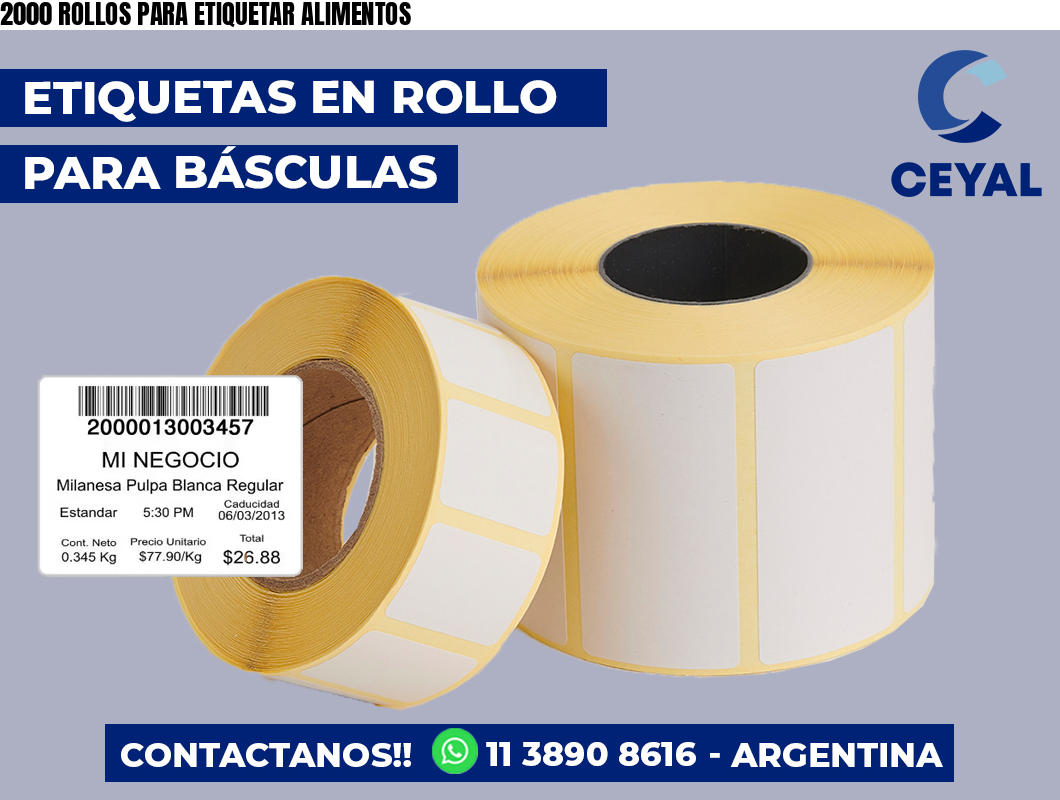 2000 ROLLOS PARA ETIQUETAR ALIMENTOS