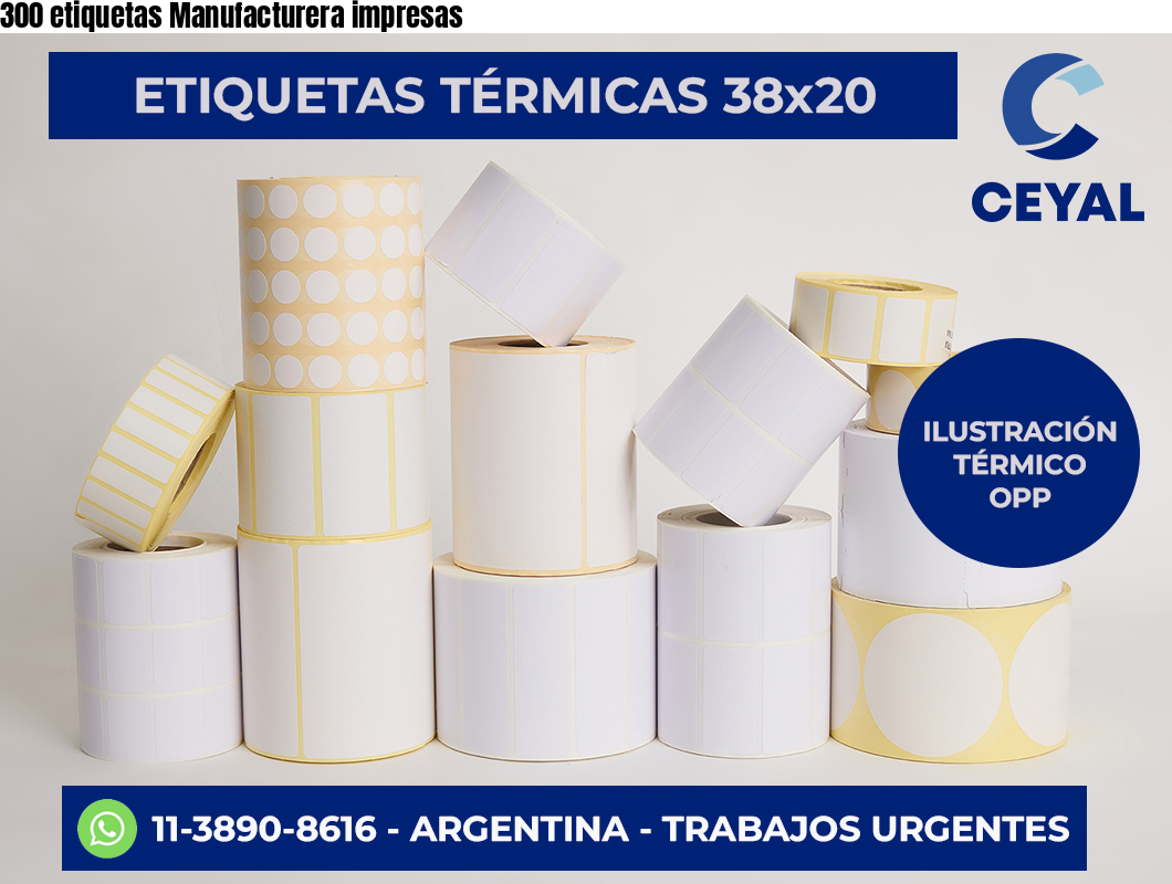 300 etiquetas Manufacturera impresas