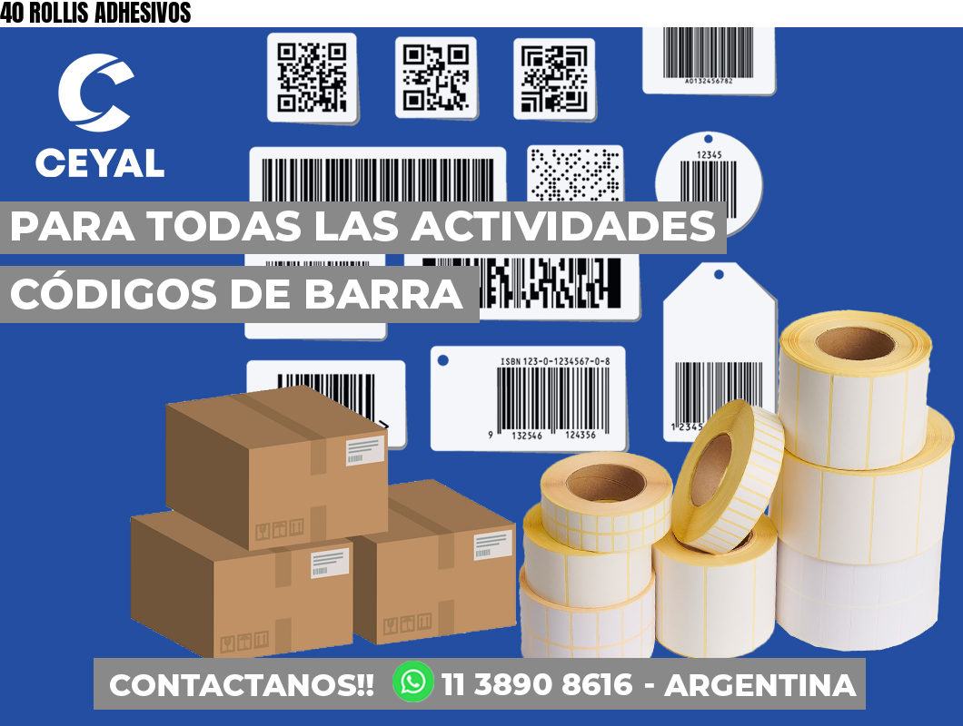 40 ROLLIS ADHESIVOS