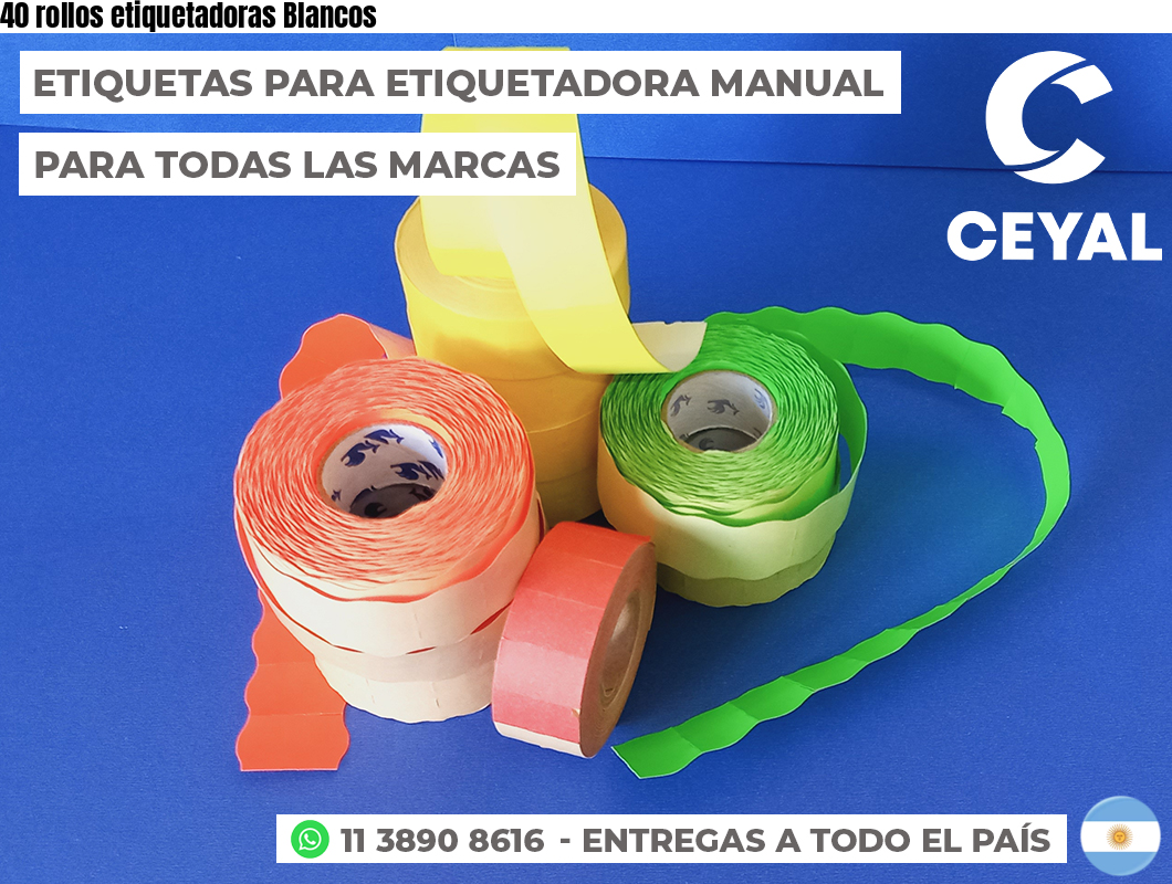 40 rollos etiquetadoras Blancos