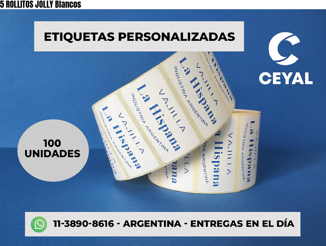 5 ROLLITOS JOLLY Blancos