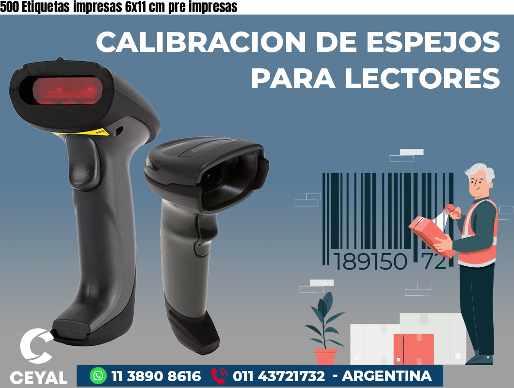 500 Etiquetas impresas 6x11 cm pre impresas