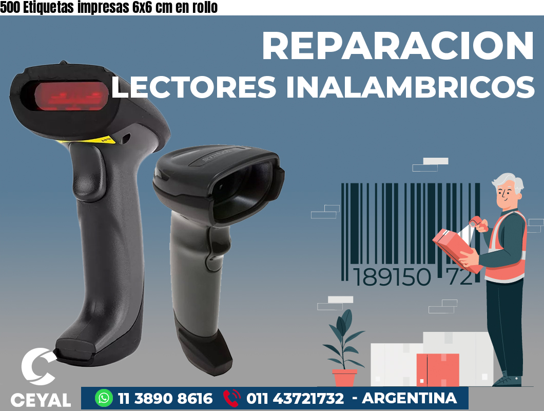 500 Etiquetas impresas 6x6 cm en rollo