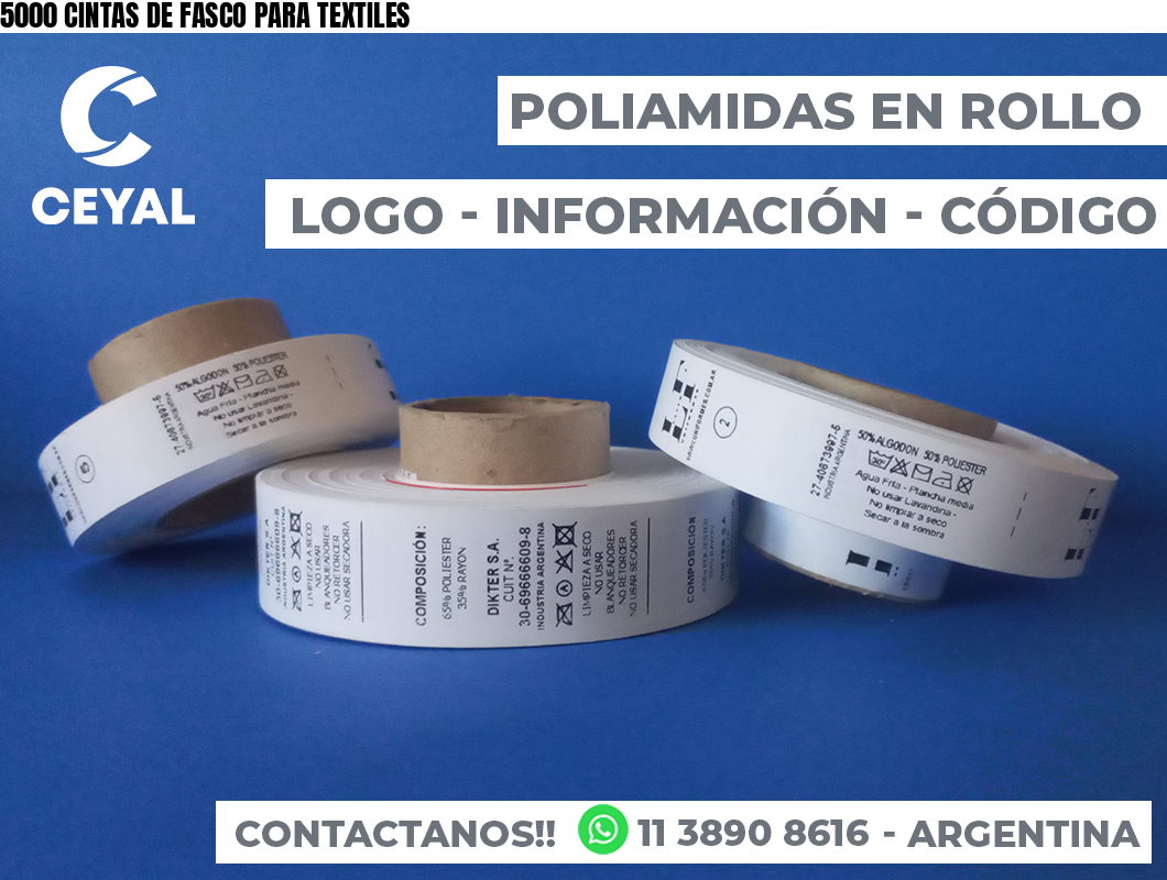 5000 CINTAS DE FASCO PARA TEXTILES
