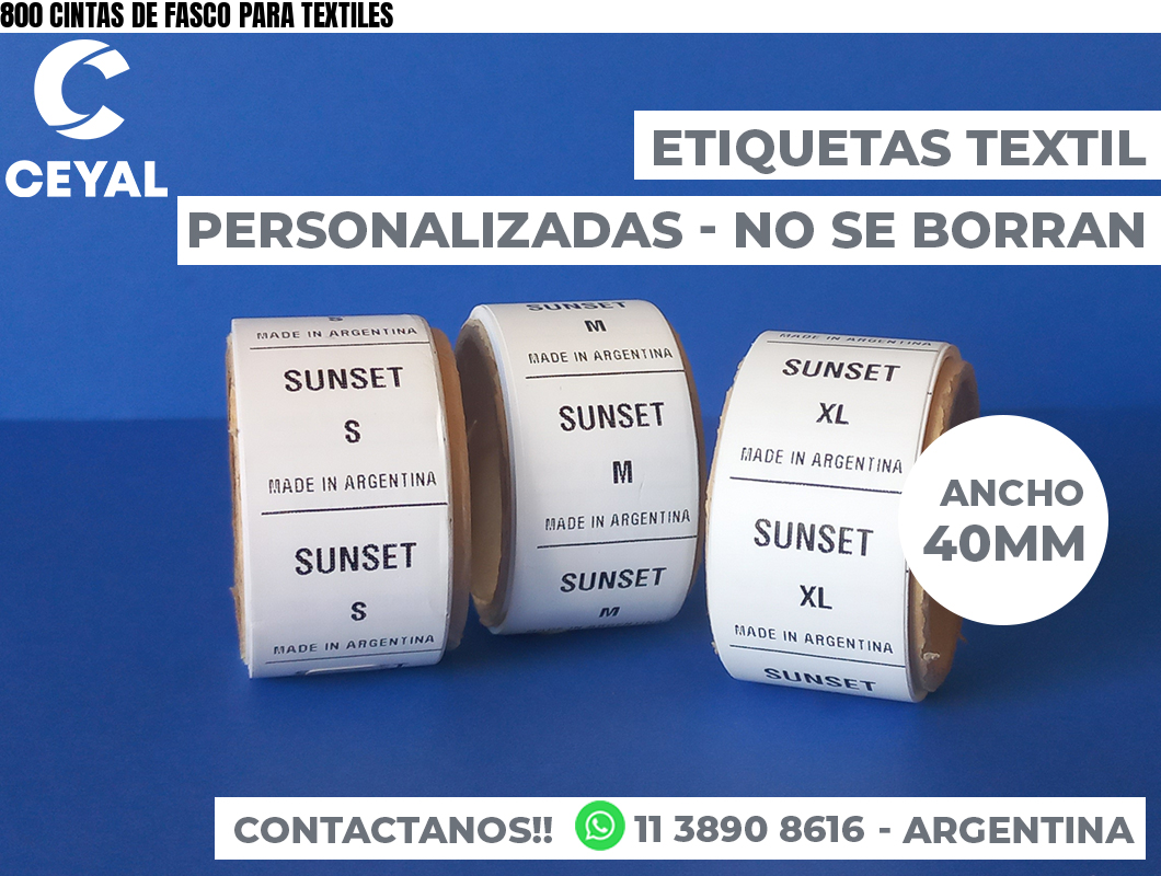 800 CINTAS DE FASCO PARA TEXTILES