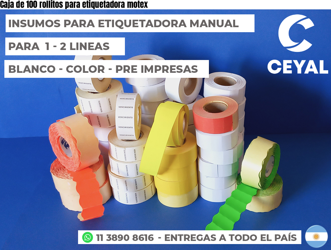 Caja de 100 rollitos para etiquetadora motex