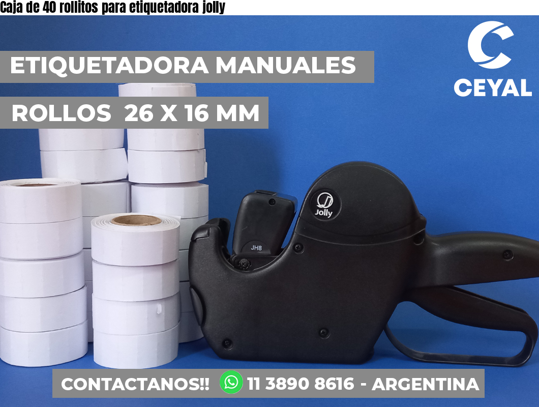 Caja de 40 rollitos para etiquetadora jolly