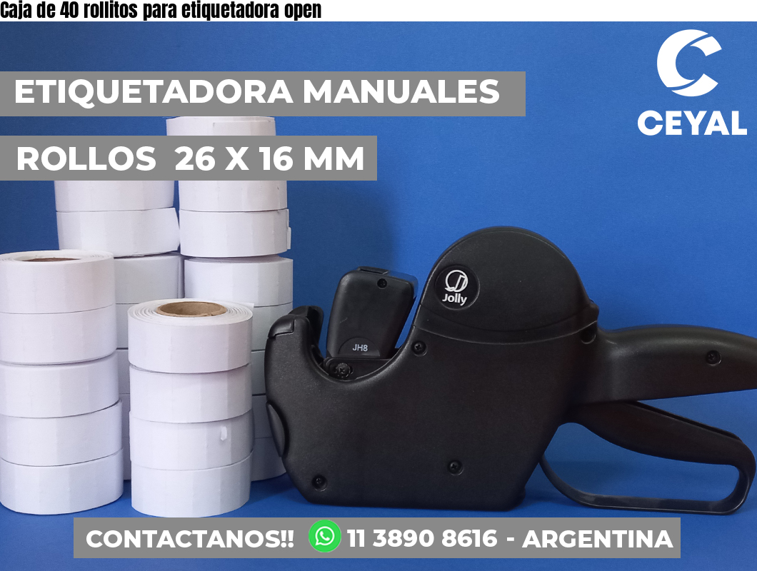 Caja de 40 rollitos para etiquetadora open