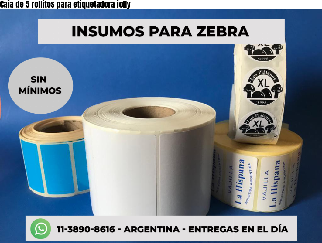 Caja de 5 rollitos para etiquetadora jolly