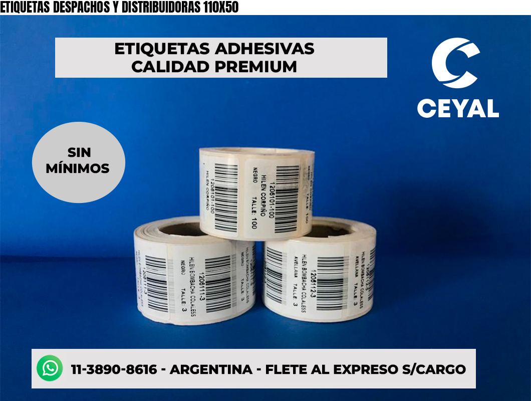 ETIQUETAS DESPACHOS Y DISTRIBUIDORAS 110X50
