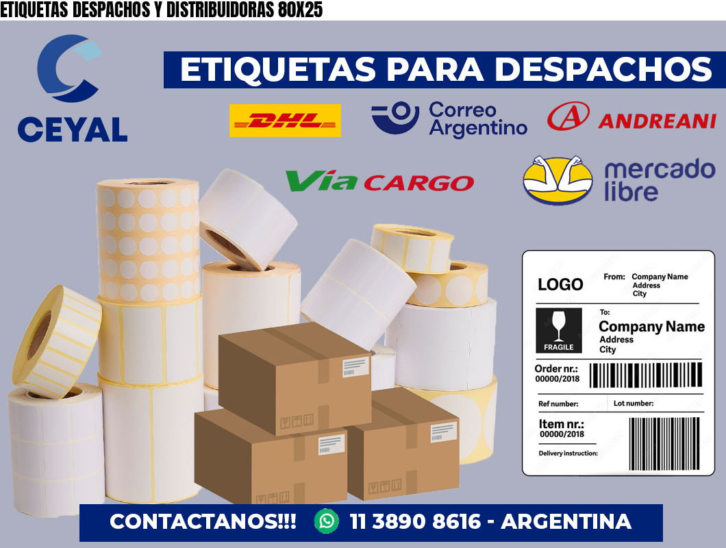ETIQUETAS DESPACHOS Y DISTRIBUIDORAS 80X25