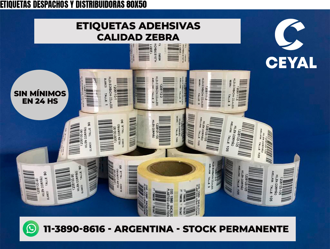 ETIQUETAS DESPACHOS Y DISTRIBUIDORAS 80X50