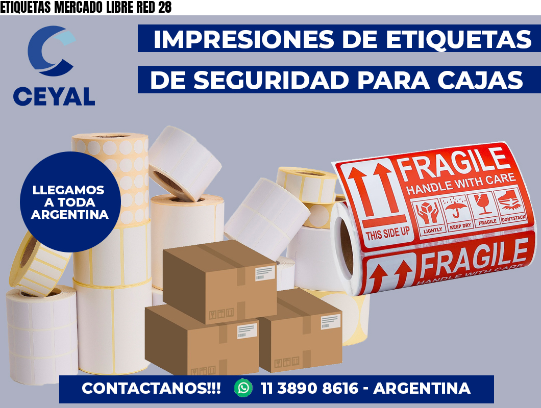 ETIQUETAS MERCADO LIBRE RED 28