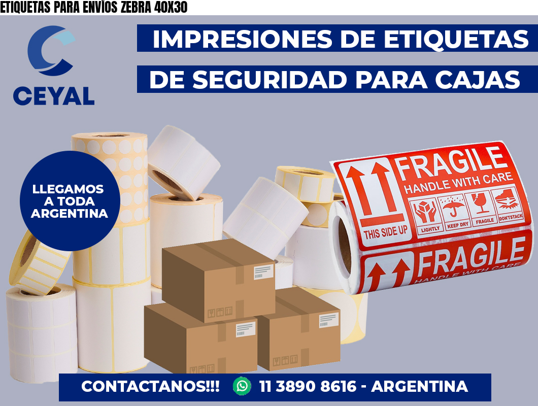 ETIQUETAS PARA ENVÍOS ZEBRA 40X30