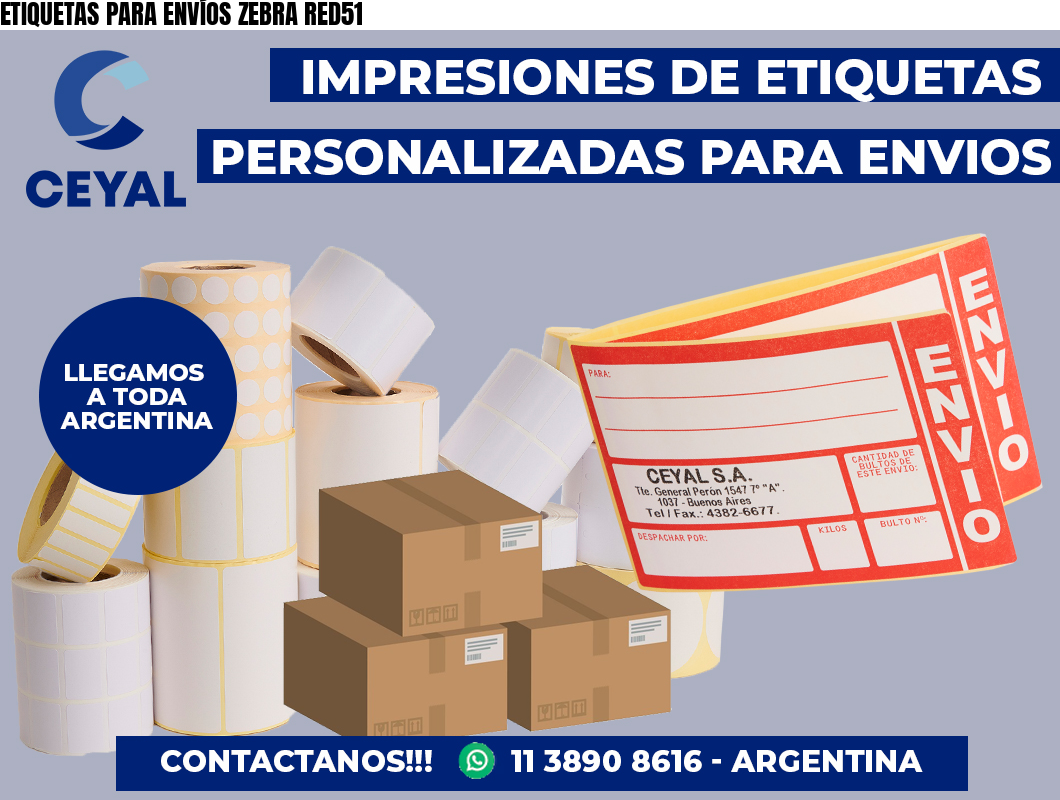 ETIQUETAS PARA ENVÍOS ZEBRA RED51