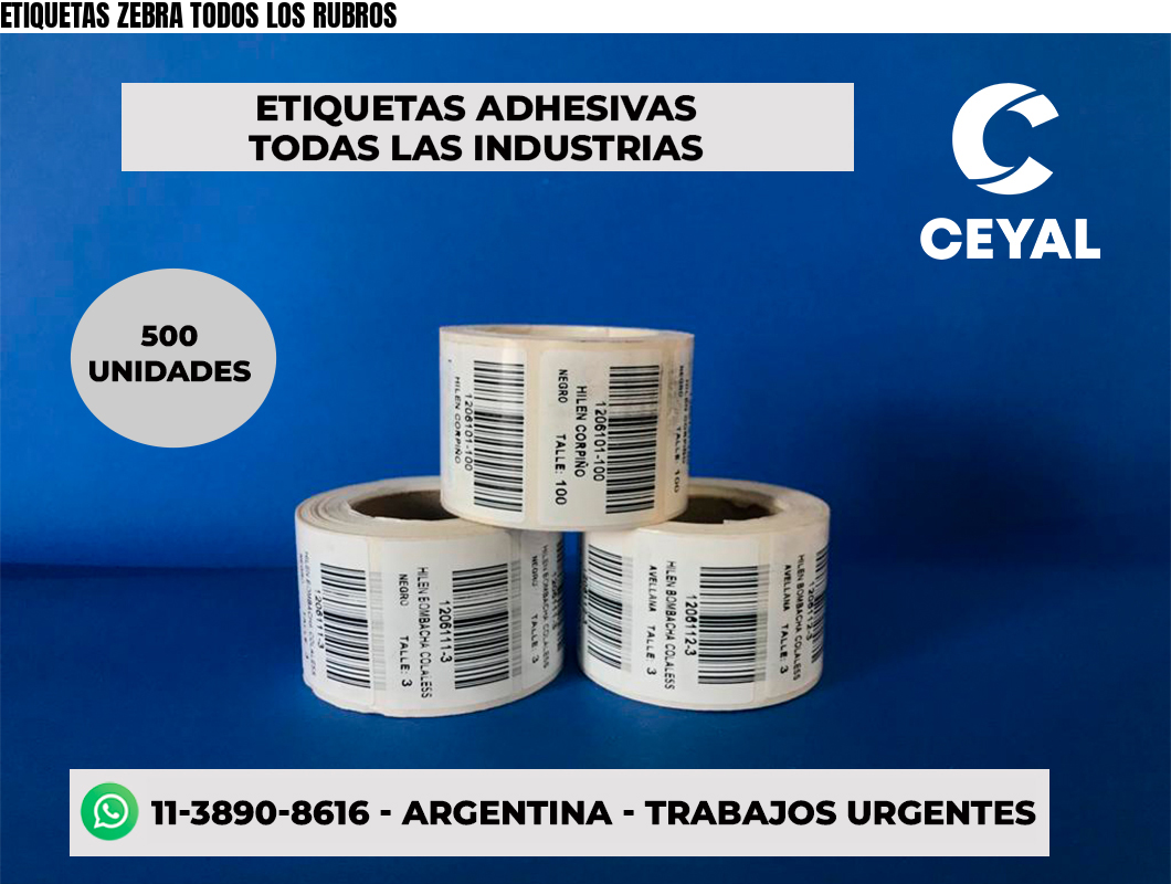 ETIQUETAS ZEBRA TODOS LOS RUBROS
