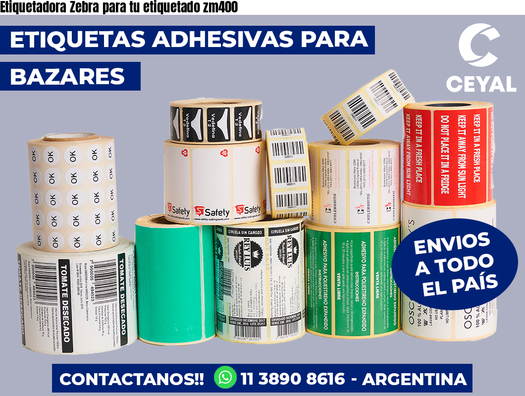 Etiquetadora Zebra para tu etiquetado zm400