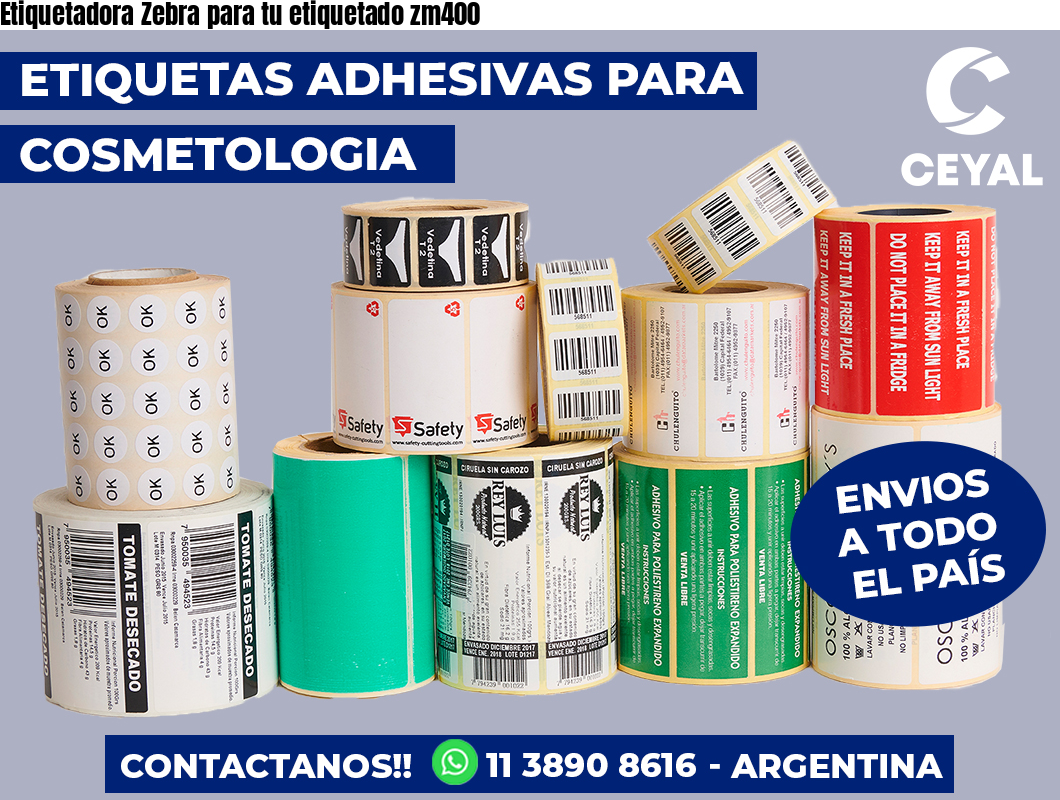 Etiquetadora Zebra para tu etiquetado zm400