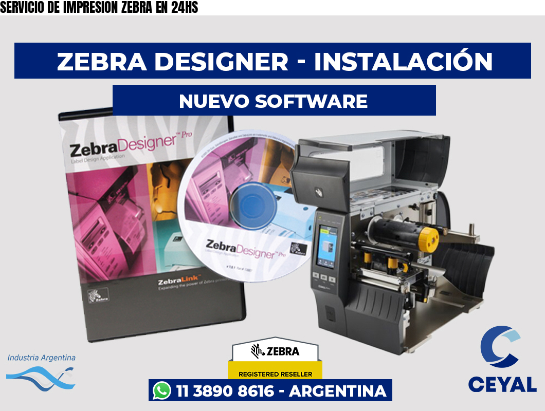SERVICIO DE IMPRESION ZEBRA EN 24HS