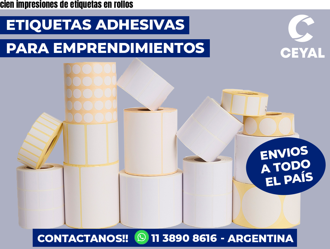 cien impresiones de etiquetas en rollos
