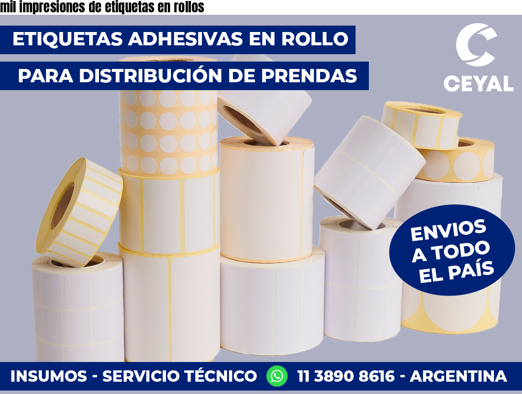 mil impresiones de etiquetas en rollos