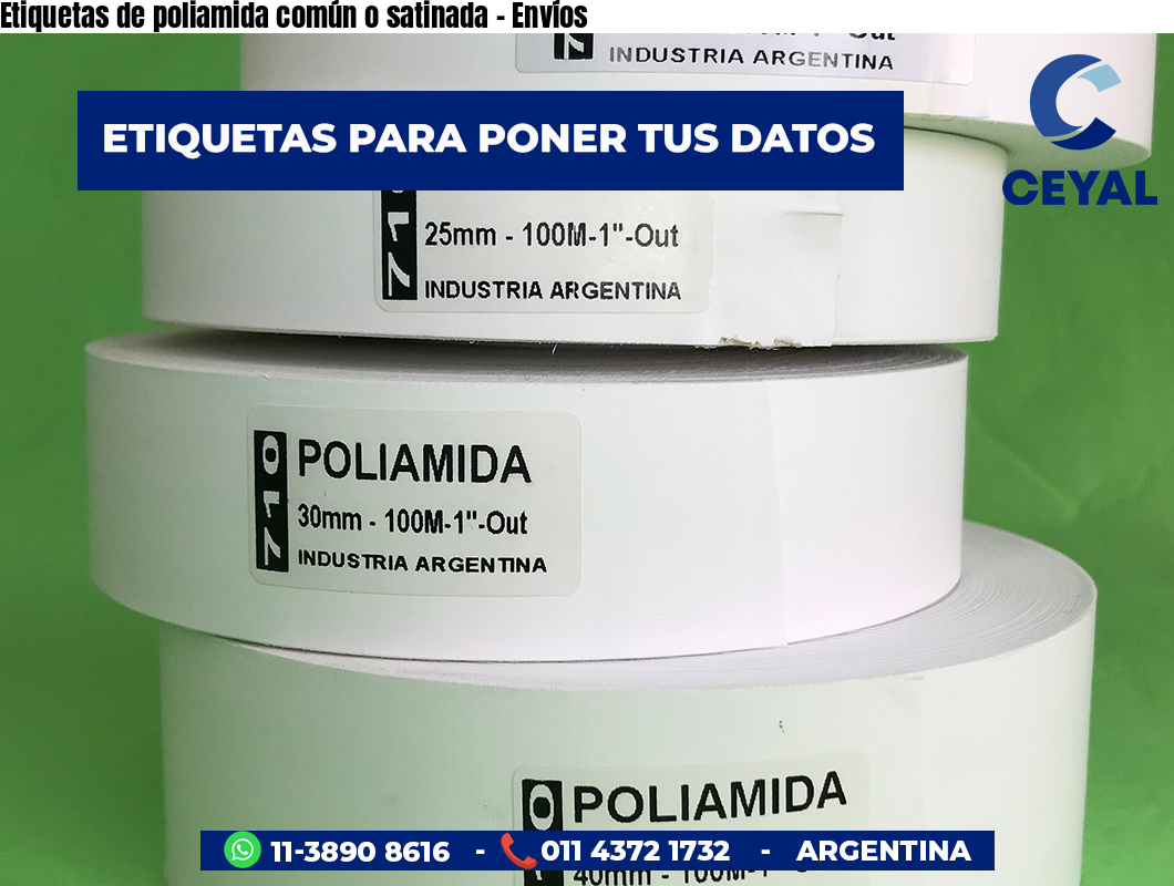 Etiquetas de poliamida común o satinada - Envíos