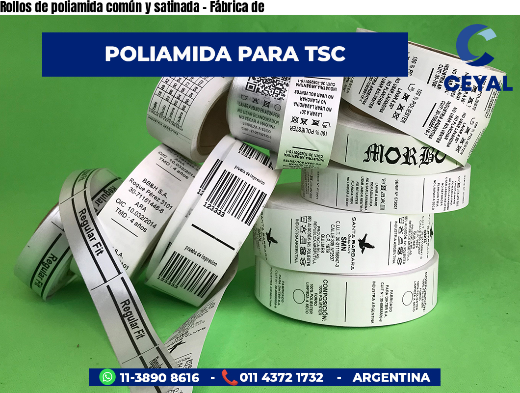 Rollos de poliamida común y satinada - Fábrica de