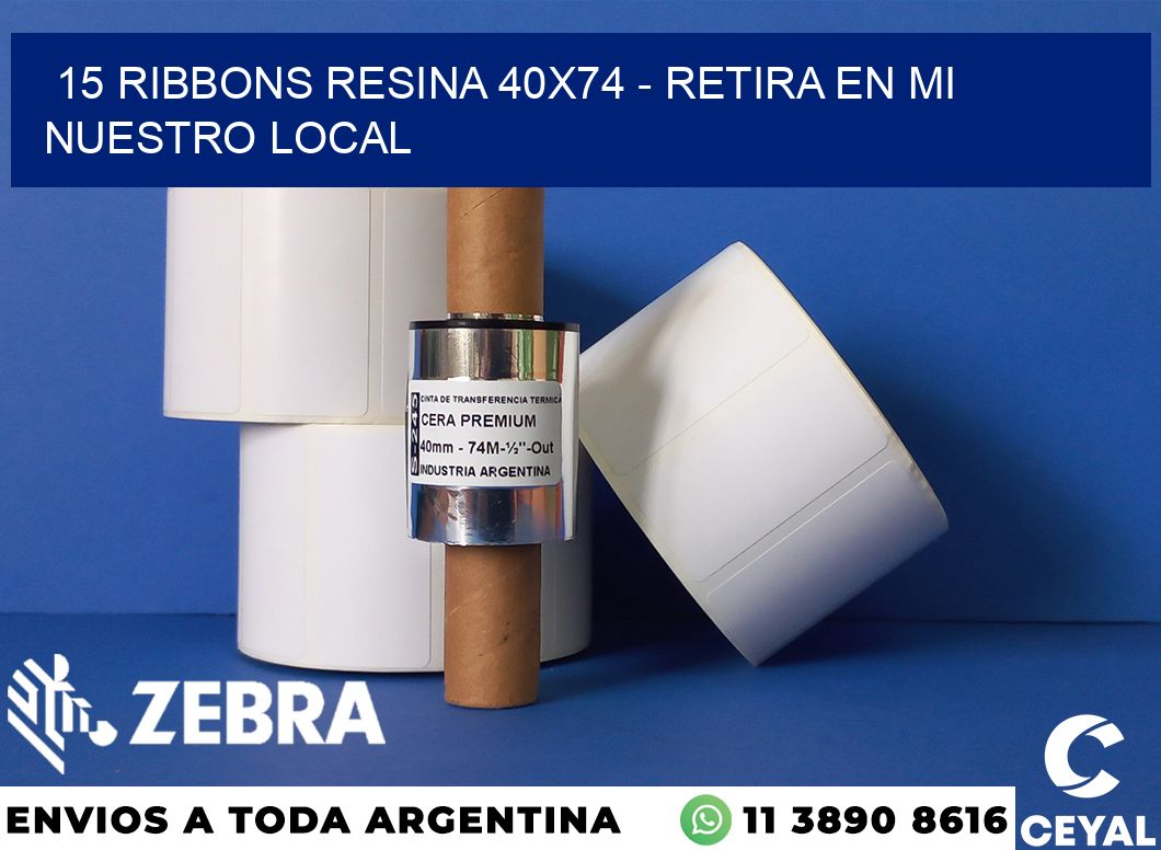 15 Ribbons resina 40x74 - retira en mi nuestro local