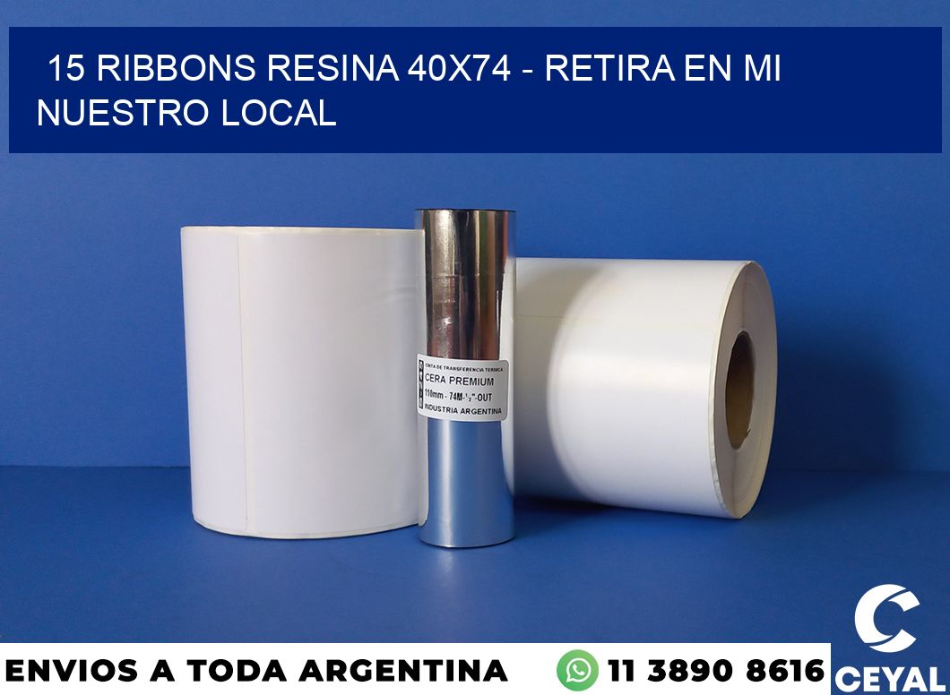 15 Ribbons resina 40×74 – retira en mi nuestro local