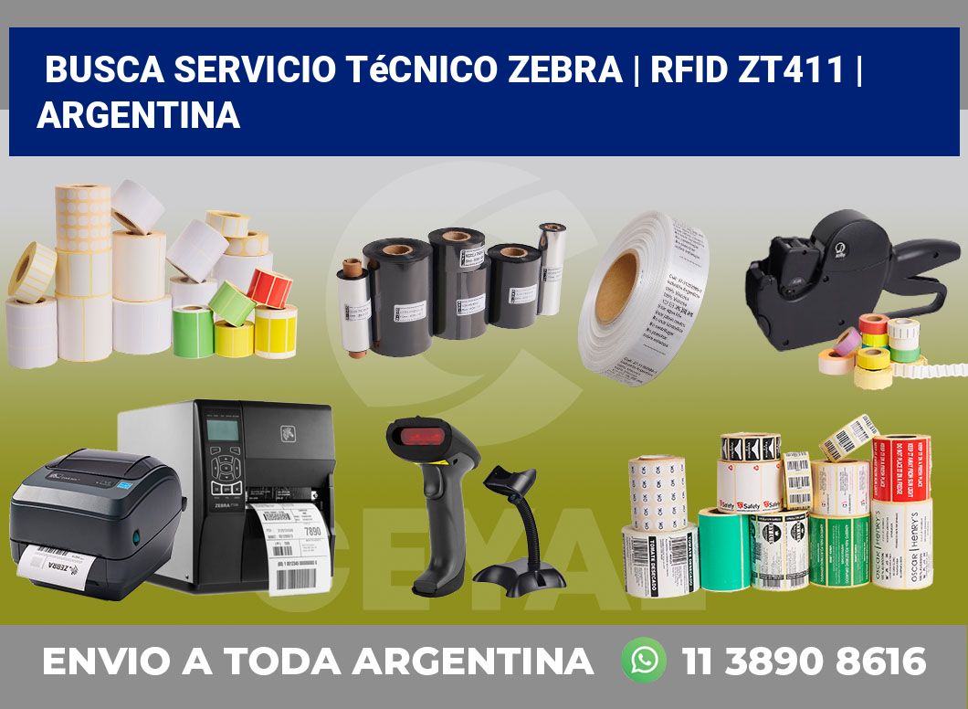 Busca servicio técnico Zebra | RFID ZT411 | Argentina