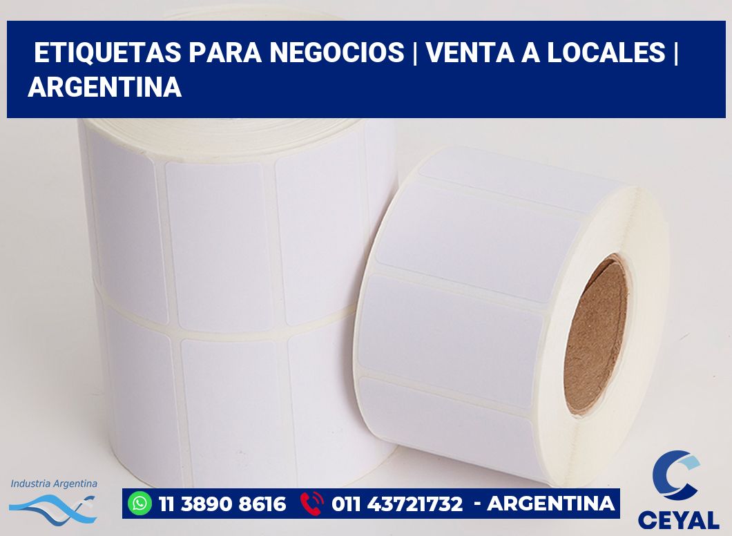 Etiquetas para negocios | Venta a locales | Argentina