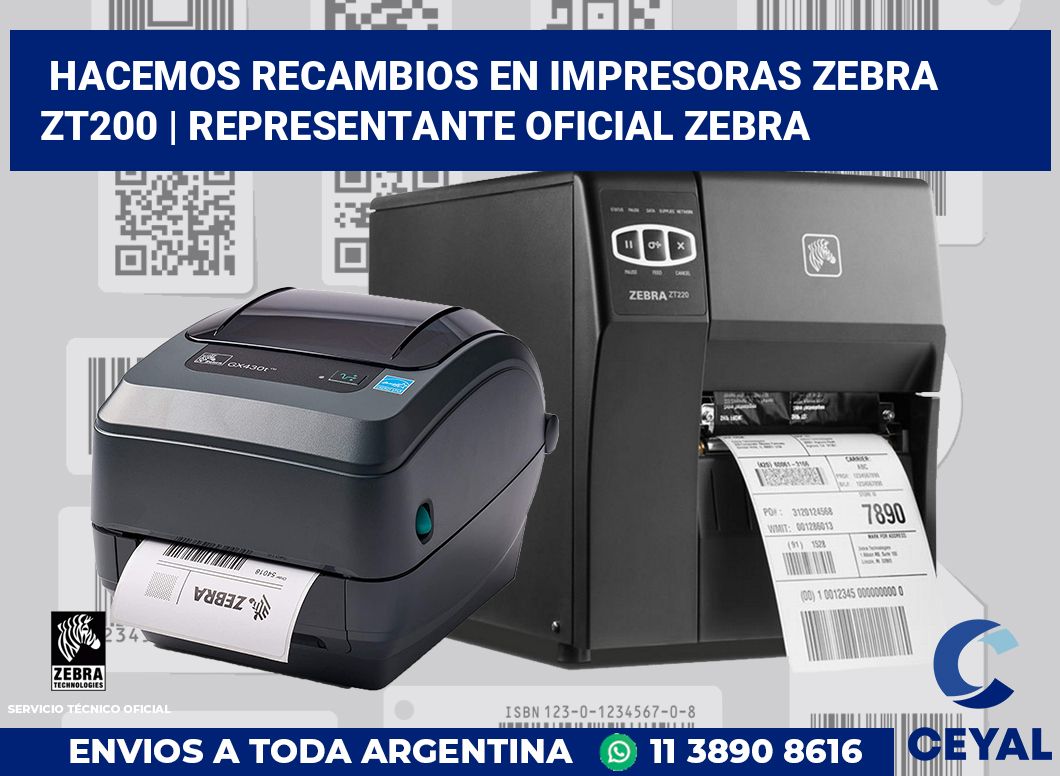 Hacemos recambios en impresoras Zebra ZT200 | Representante oficial Zebra