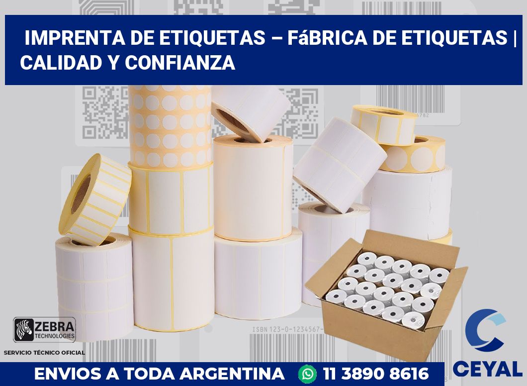 Imprenta de etiquetas – Fábrica de etiquetas | Calidad y confianza