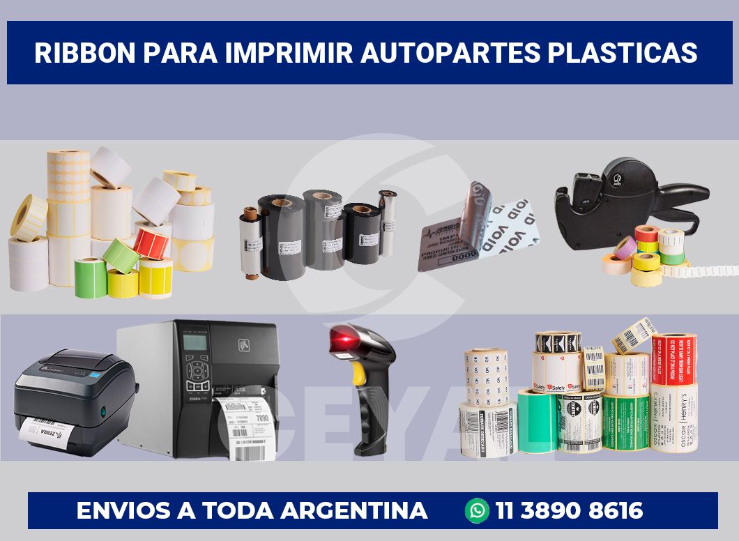 Ribbon para imprimir Autopartes plasticas