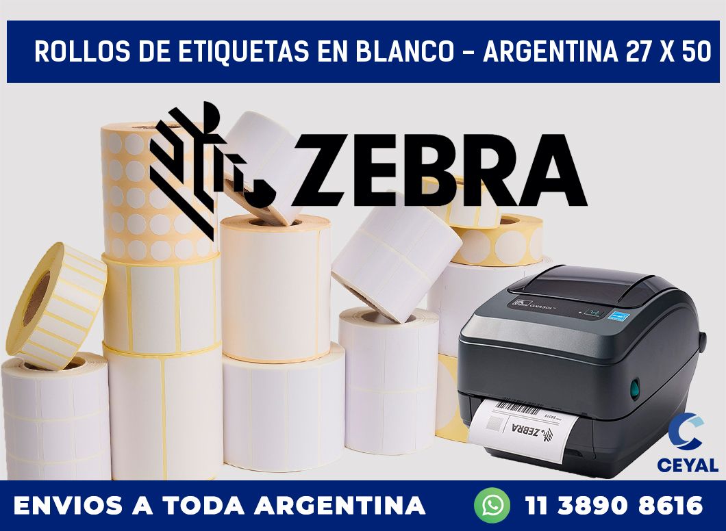 Rollos de etiquetas en blanco - Argentina 27 x 50