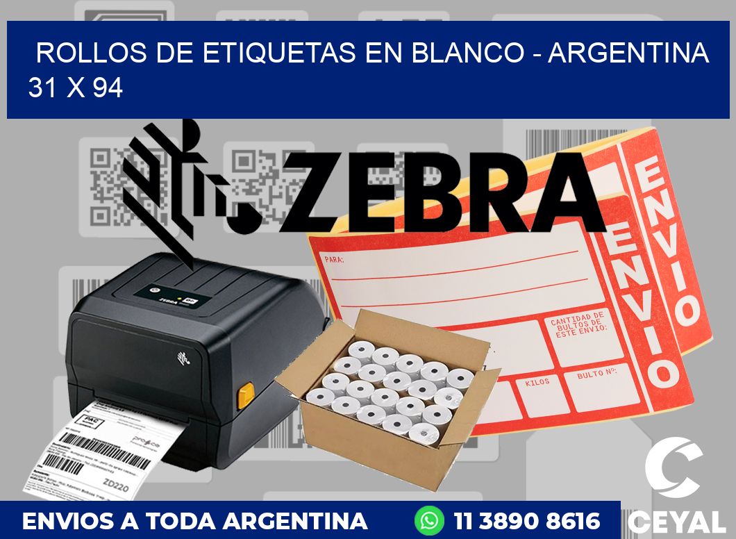 Rollos de etiquetas en blanco - Argentina 31 x 94