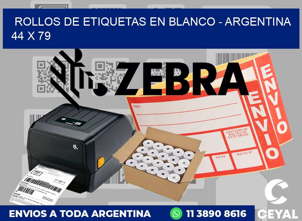 Rollos de etiquetas en blanco - Argentina 44 x 79