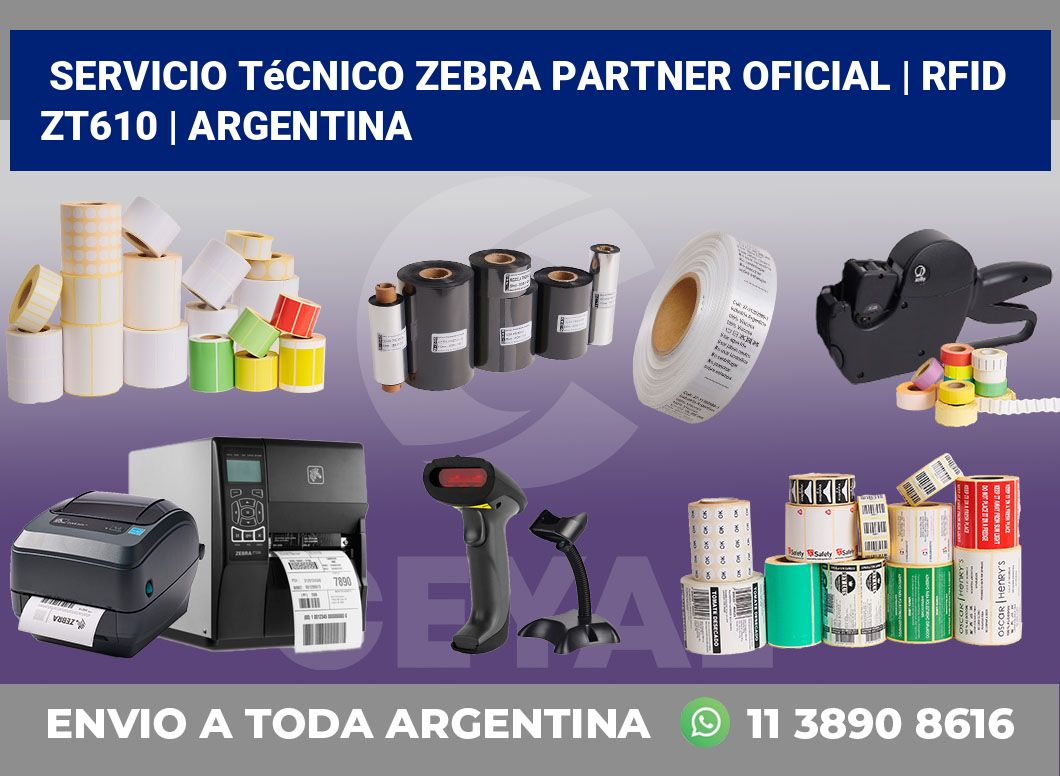 Servicio técnico Zebra Partner Oficial | RFID ZT610 | Argentina