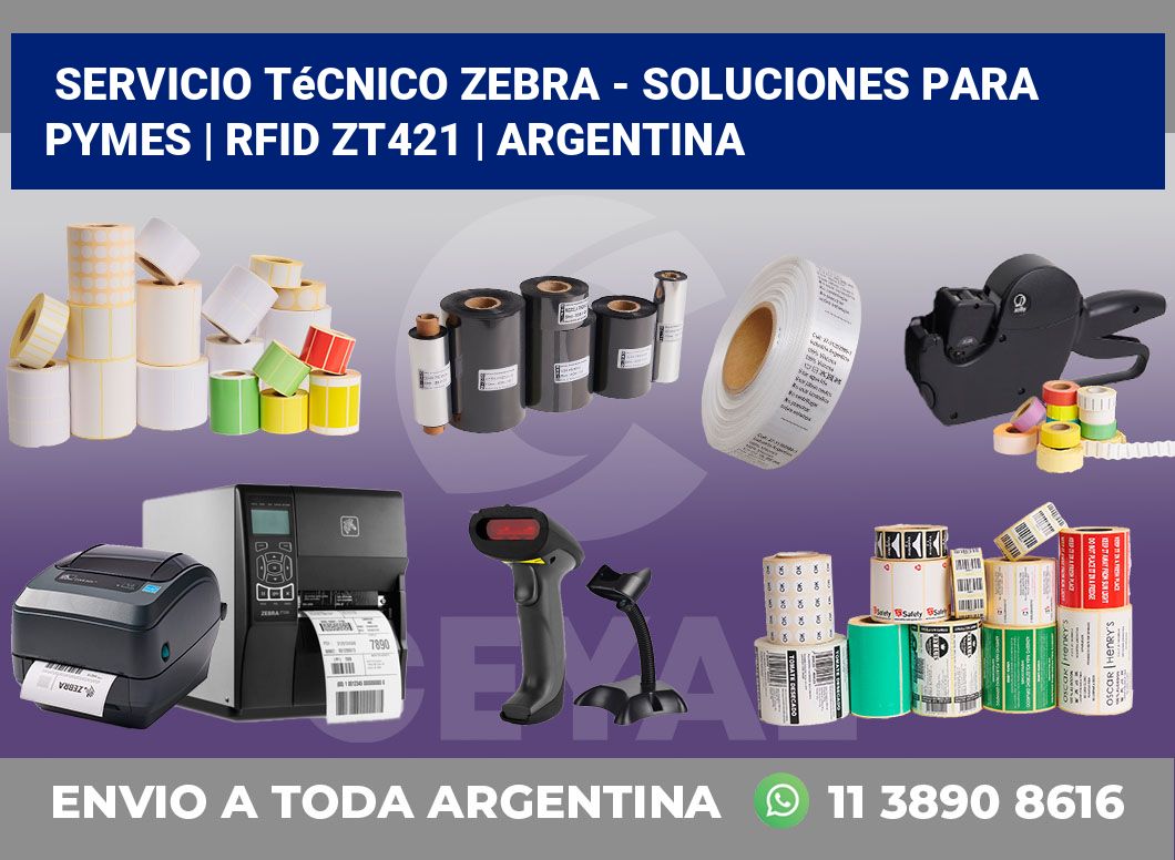 Servicio técnico Zebra – Soluciones para Pymes | RFID ZT421 | Argentina