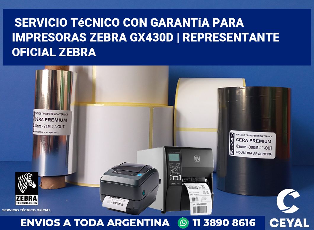 Servicio técnico con garantía para impresoras Zebra GX430d | Representante oficial Zebra