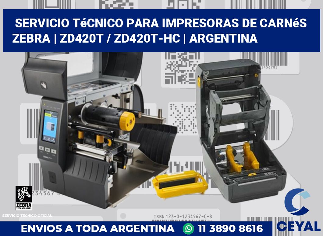 Servicio técnico para Impresoras de carnés ZEBRA | ZD420t / ZD420t‑HC | Argentina