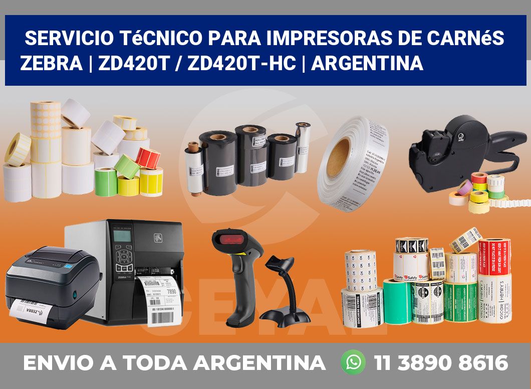 Servicio técnico para Impresoras de carnés ZEBRA | ZD420t / ZD420t‑HC | Argentina