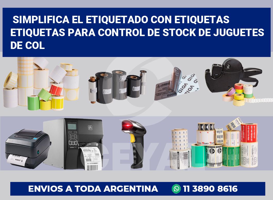 Simplifica el Etiquetado con Etiquetas Etiquetas para Control de Stock de Juguetes de Col
