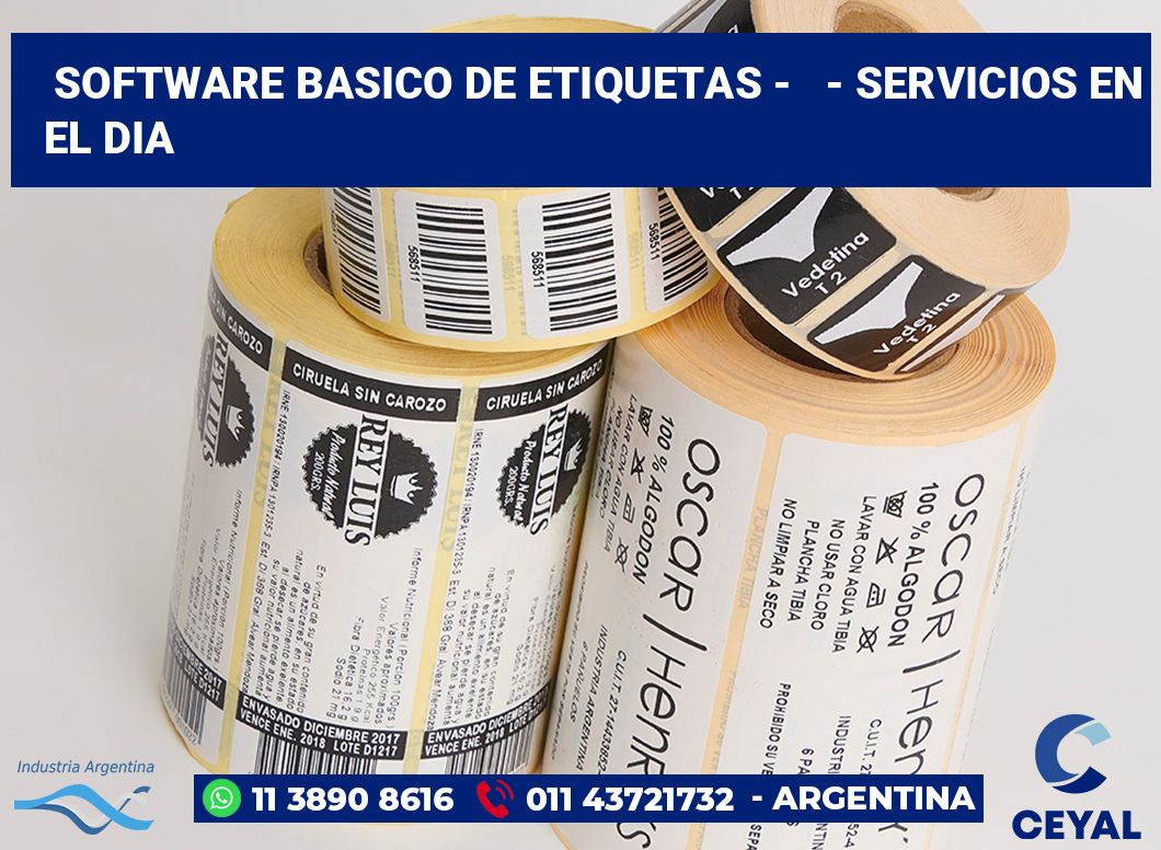 Software basico de etiquetas -   - Servicios en el dia