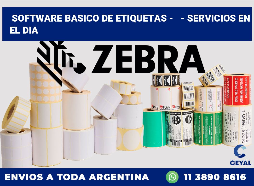 Software basico de etiquetas –   – Servicios en el dia