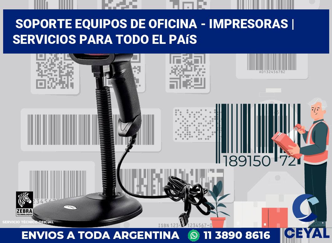 Soporte equipos de oficina - impresoras | Servicios para todo el país
