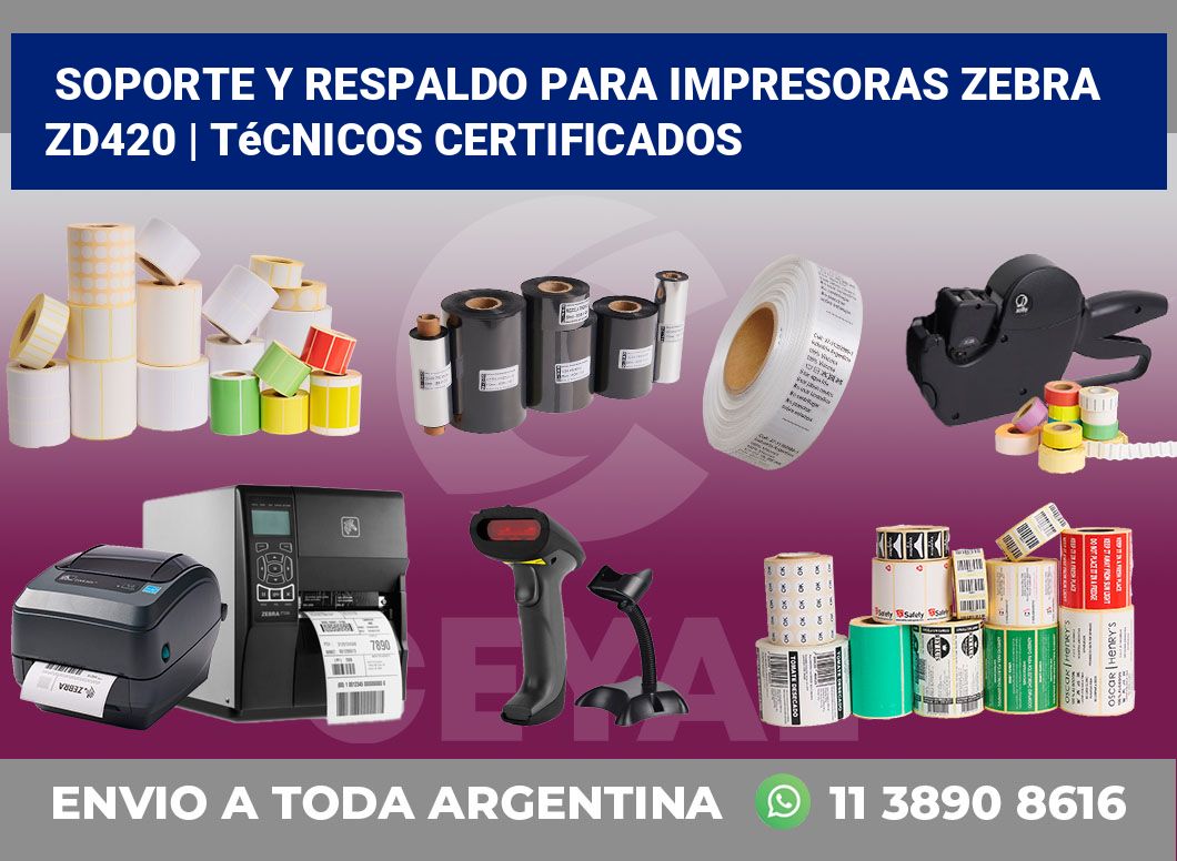 Soporte y respaldo para impresoras Zebra ZD420 | Técnicos certificados
