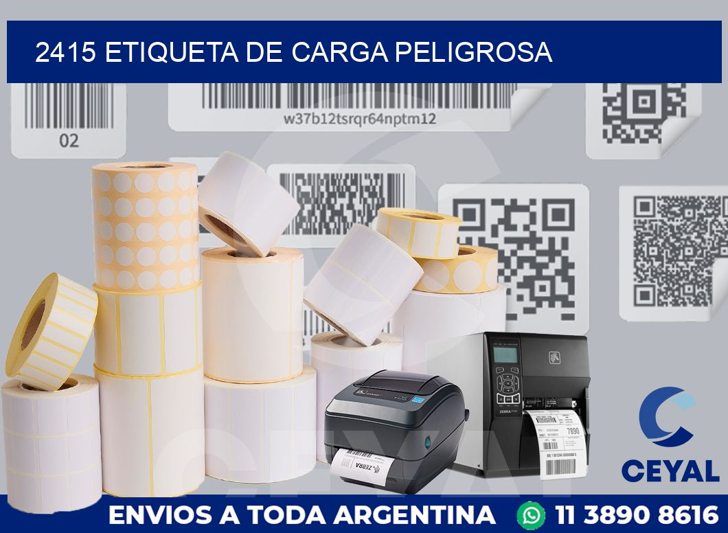 2415 Etiqueta de carga peligrosa